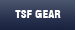 TSF Gear